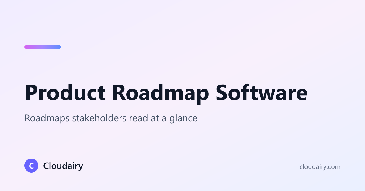 Best Product Roadmap Software & Tools (2026) | Cloudairy